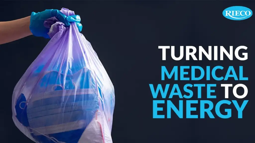 Turning Medical Waste to Energy