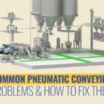 Common Pneumatic Conveying Problems & How to Fix Them