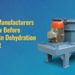 5 Things Manufacturers Must Know Before Investing in Dehydration Equipment