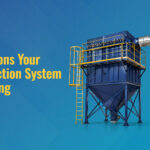 Top 7 Reasons Your Dust Collection System Keeps Failing