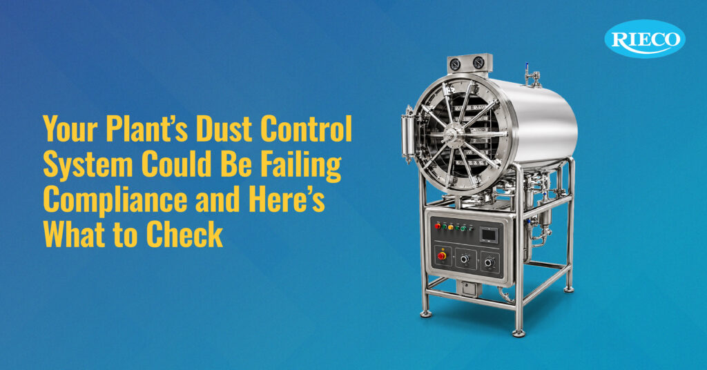 Your Plant’s Dust Control System Could Be Failing Compliance. Here’s What to Check